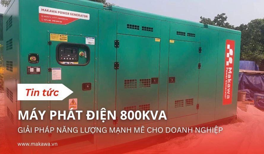may phat dien 800kVA 2