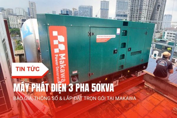 may phat dien 3 pha 50kva