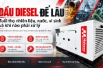 Dầu diesel để lâu: tuổi thọ nhiên liệu, nước, vi sinh và khi nào phải xử lý